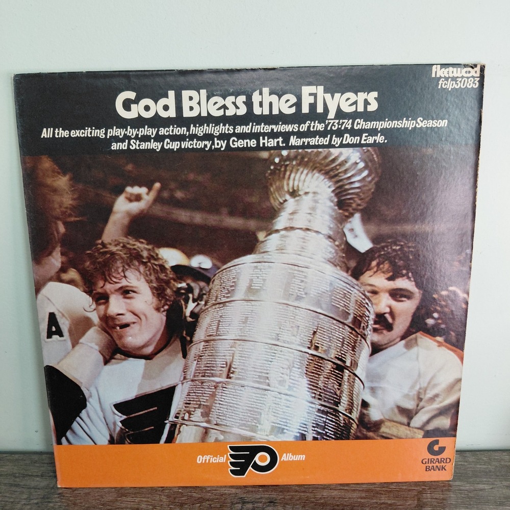 God Bless the Flyers 1973-74 Stanley Cup Official Vinyl Album Fleetwood FCLP3083